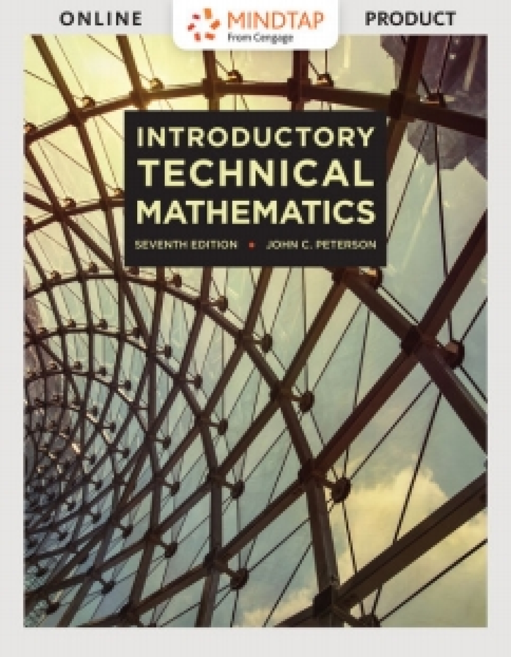 MindTap Applied Math for Peterson/Smith's Introductory Technical Mathematics, 7th Edition [Instant Access], 2 terms (12 months) 7th Edition â€“ PDF/EPUB Version Downloadable